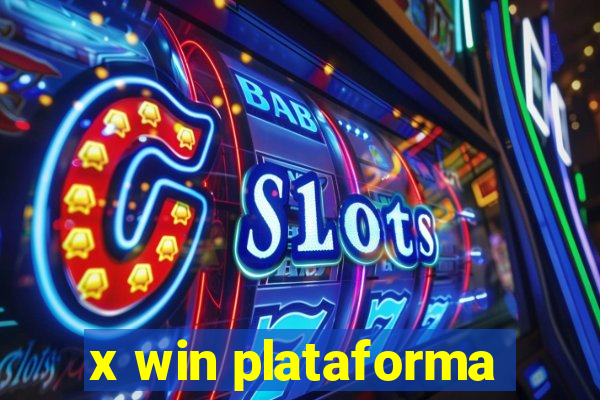 x win plataforma